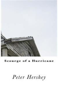 Scourge of a Hurricane