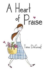 A Heart of Praise