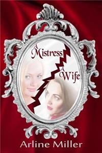 A Mistress, a Wife