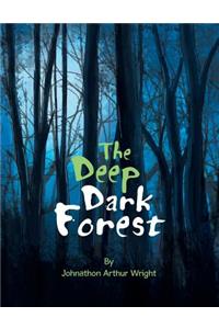 Deep Dark Forest