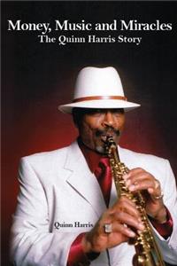 Money, Music and Miracles