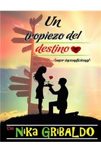 Un tropiezo del destino