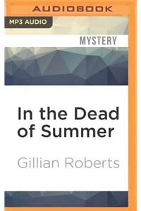 In the Dead of Summer