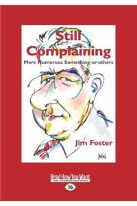 Still Complaining
