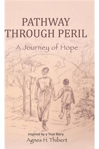 Pathway Through Peril
