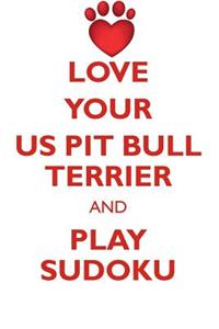 Love Your Us Pit Bull Terrier and Play Sudoku American Pit Bull Terrier Sudoku Level 1 of 15
