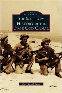 Military History of Cape Cod Canal