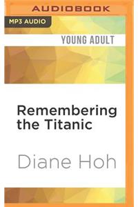 Remembering the Titanic