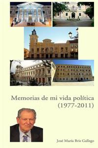 Memorias de mi vida política.