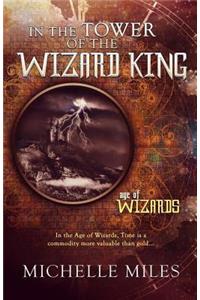 In the Tower of the Wizard King (Epic Fantasy Adventure Romance)