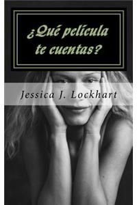 ¿Qué película te cuentas?