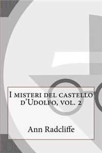I Misteri del Castello d'Udolfo, Vol. 2