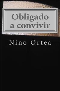 Obligado a convivir