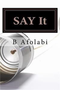 SAY It
