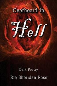 Overheard in Hell