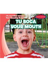 Tu Boca / Your Mouth