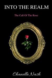 Into the Realm: The Call of the Rose