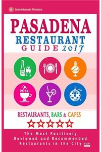 Pasadena Restaurant Guide 2017