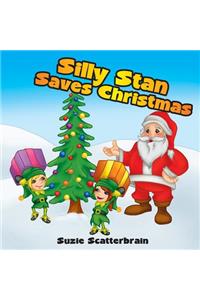 Silly Stan Saves Christmas