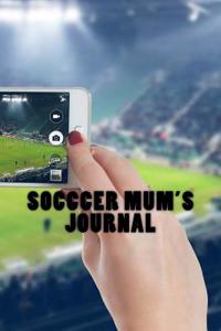 Socccer Mum's Journal