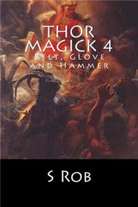 Thor Magick 4