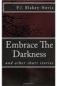 Embrace The Darkness