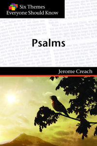 Psalms (Six Themes Everyone Should Know Series)