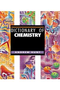 Dictionary of Chemistry