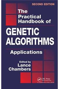 The Practical Handbook of Genetic Algorithms