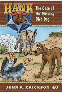 Case of the Missing Bird Dog