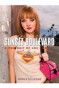 Faces of Sunset Boulevard