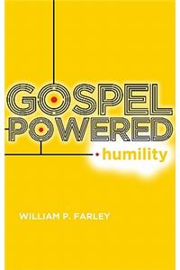 Gospel-Powered Humility