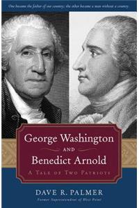 George Washington and Benedict Arnold