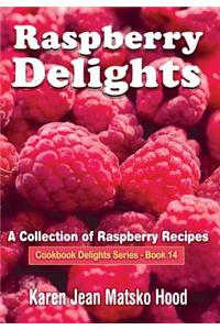 Raspberry Delights Cookbook