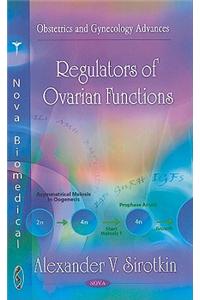 Regulators of Ovarian Functions