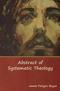 Abstract of Systematic Theology