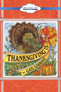 Thanksgiving Is...