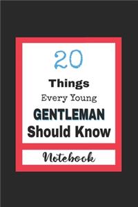20 Things Every Young Gentleman Should Know