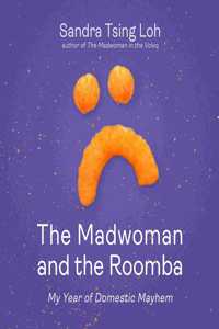 Madwoman and the Roomba