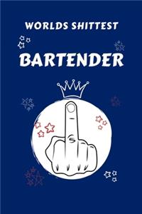 Worlds Shittest Bartender