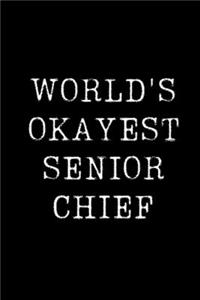 World's Okayest Senior Chief