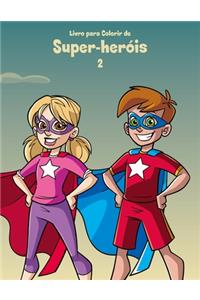 Livro para Colorir de Super-heróis 2