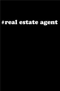 #Real Estate Agent