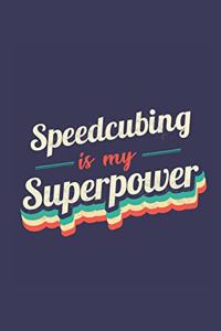 Speedcubing Is My Superpower