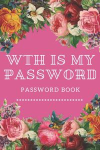 WTH Is My Password