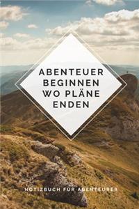 Abenteuer Beginne Wo Pläne Enden