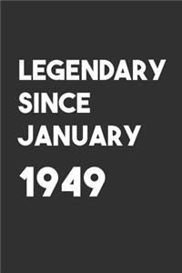 Legendary Since January 1949