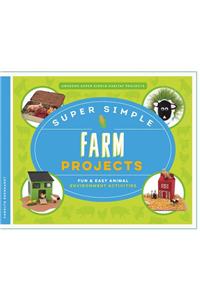 Super Simple Farm Projects