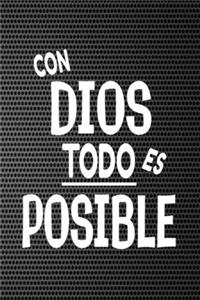 Con Dios Todo Es Posible