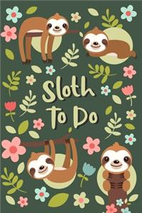 Sloth To Do